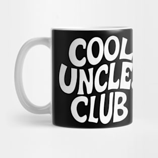 Cool Uncles Club For Best Uncle Gift  Father Day Uncle Mug